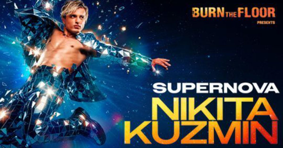Burn the Floor presents – NIKITA KUZMIN – Supernova