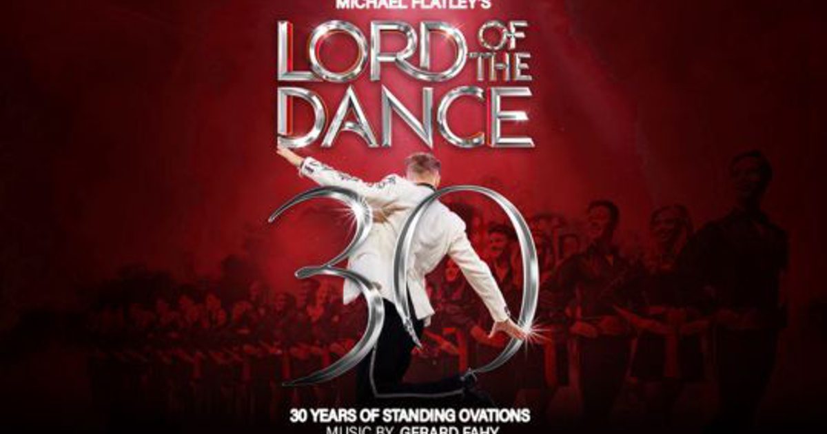 Lord of The Dance: 30th Anniversary