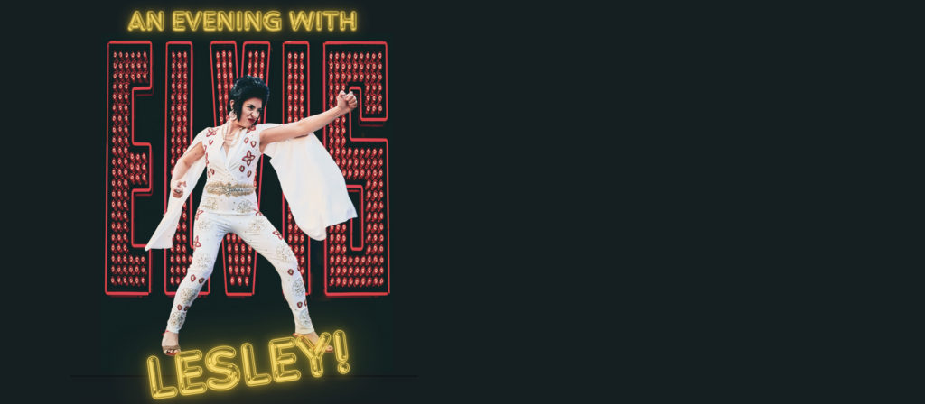 Tracey Collins – An Evening with Elvis Lesley