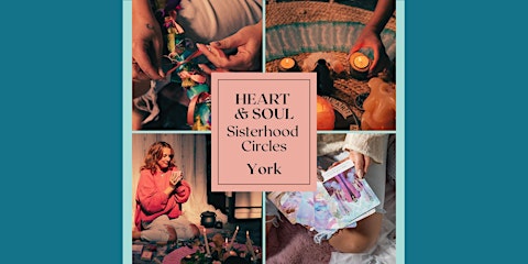 Heart & Soul Sisterhood Circle ~ May