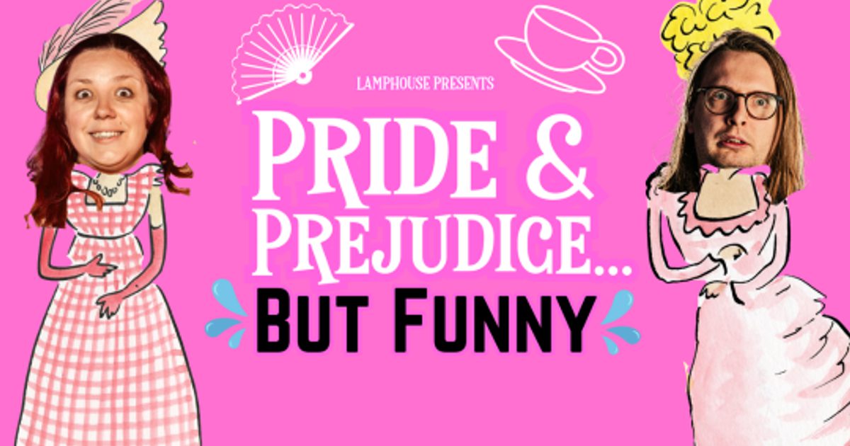 Pride & Prejudice… But Funny