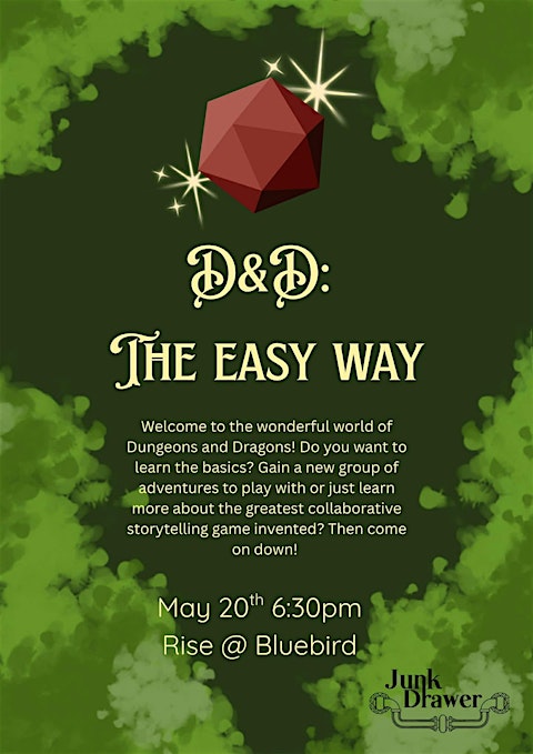 D&D: The Easy Way @rise, Bluebird Bakery