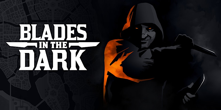 Blades in the Dark - Other Systems Night (9/6 and 17/6)