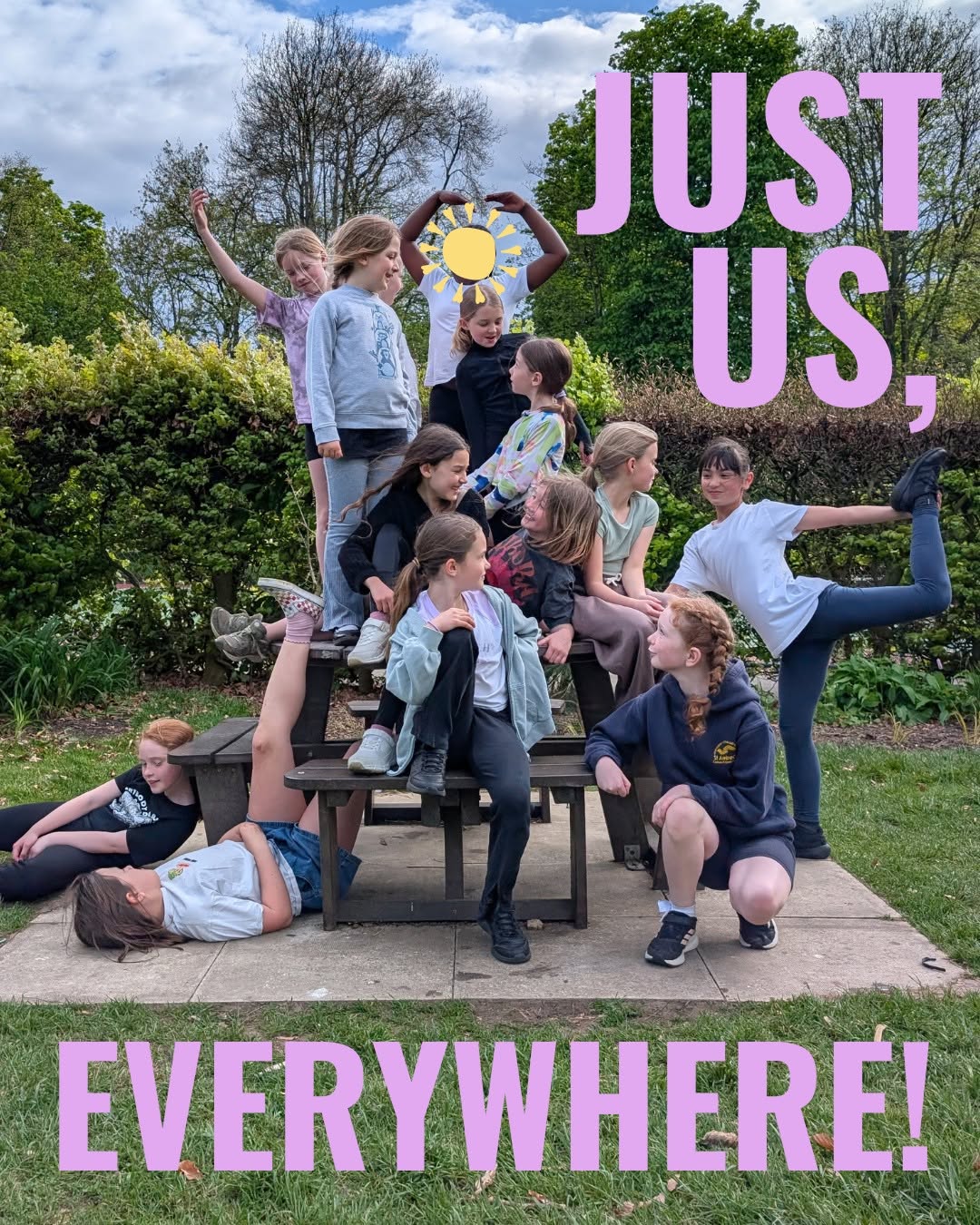 Just Us, Everywhere!