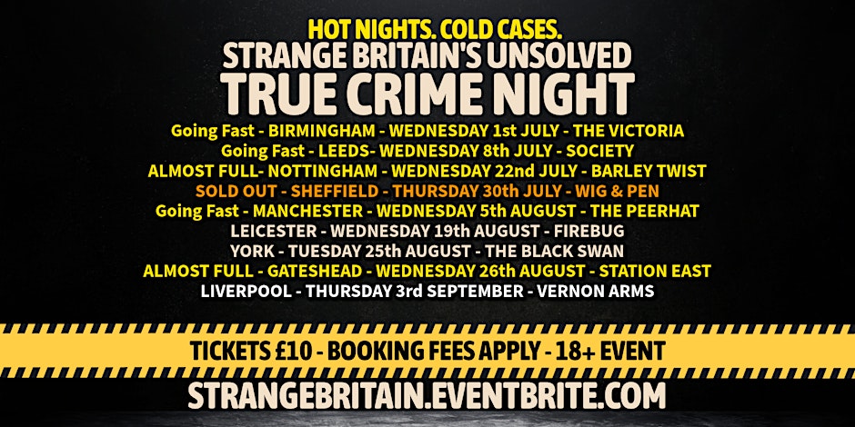 York - Strange Britain’s Unsolved - True Crime Night