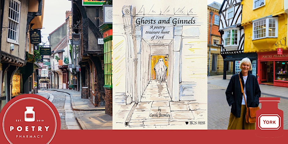 Ghosts and Ginnels: A poetic treasure hunt around York with Carole Bromley