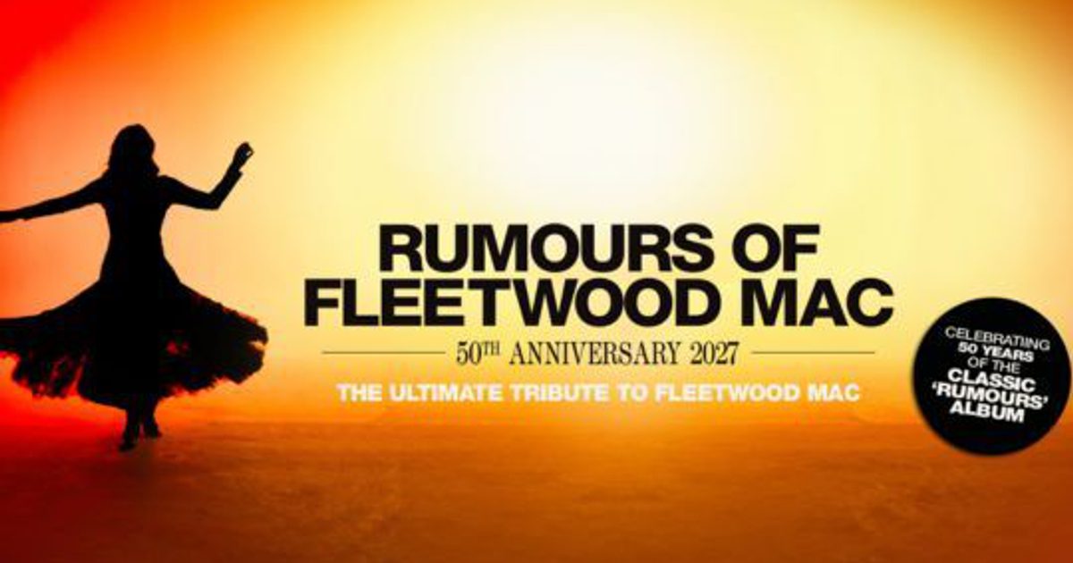 Rumours of Fleetwood Mac - 50th Anniversary Tour
