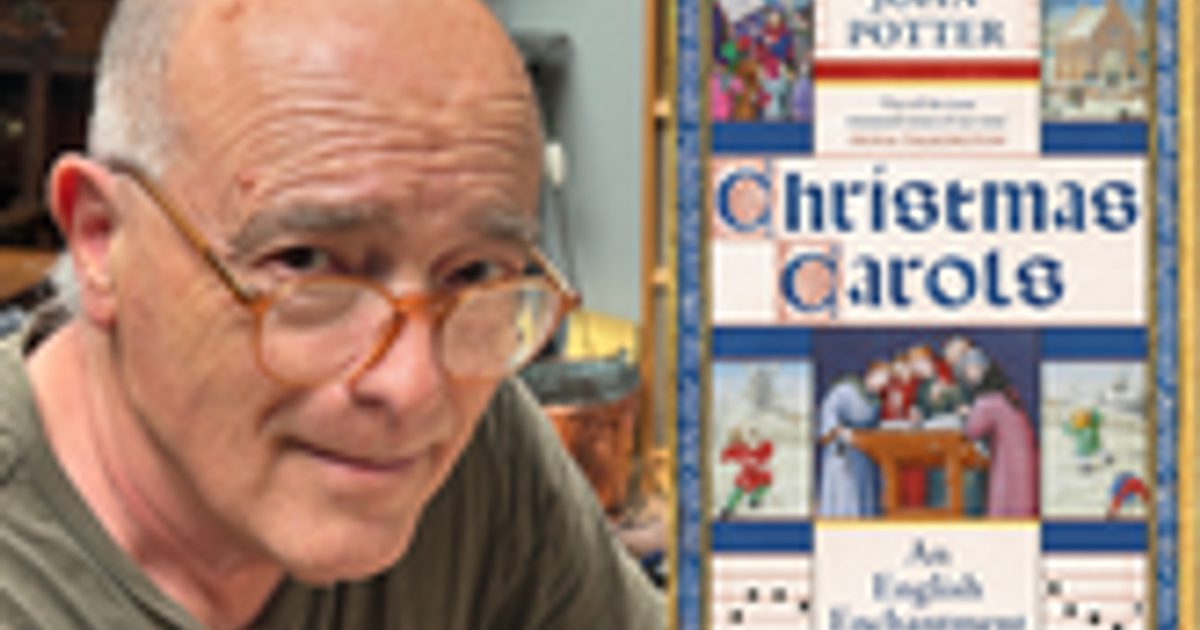 John Potter on Christmas Carols: an English Enchantment