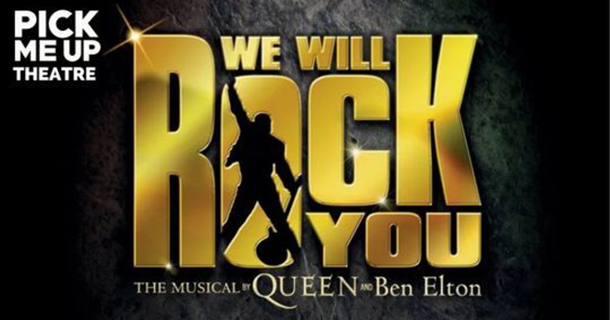 Pick Me Up Presents: We Will Rock You