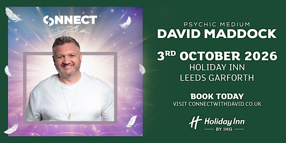 An Evening with Psychic Medium David Maddock - Holiday Inn Leeds Garforth