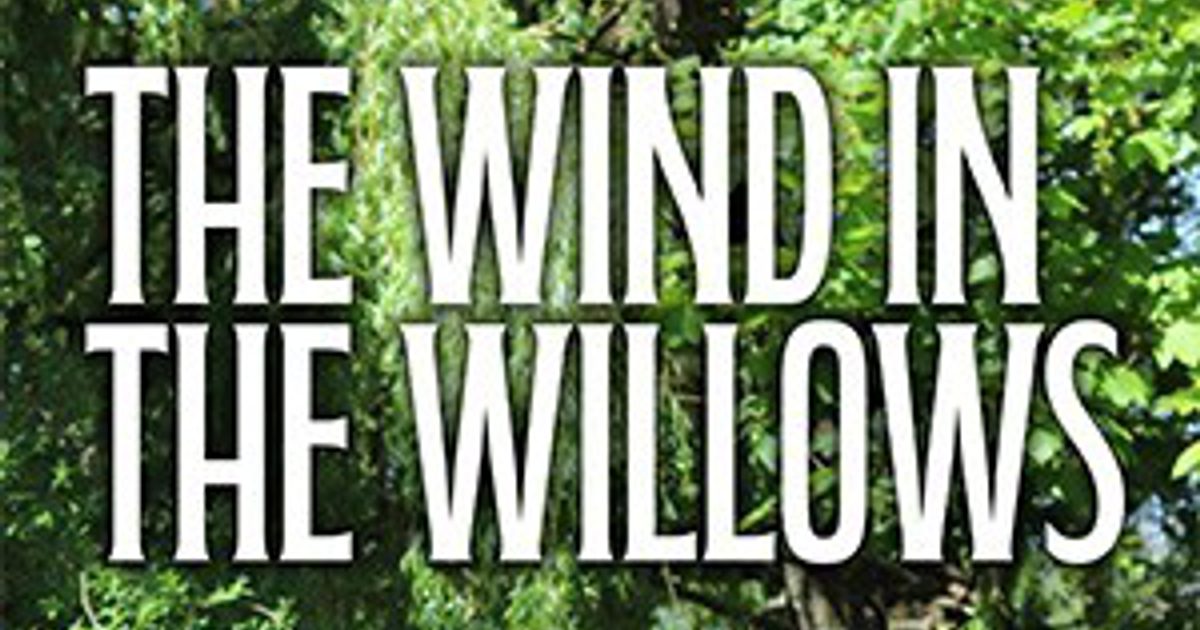 The Wind In The Willows